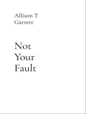cover image of Not Your Fault